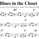 Blues in the Closet